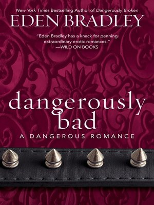 cover image of Dangerously Bad
